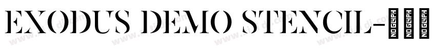 Exodus Demo Stencil字体转换